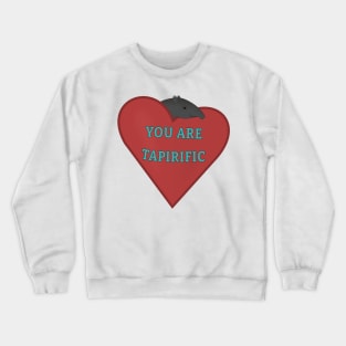 Cute Malayan Tapir Red Heart "You Are Tapirific" Crewneck Sweatshirt